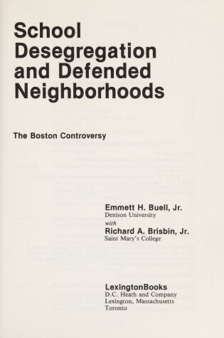 Cover of School Desegregation and Defended Neighbourhoods