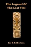 Book cover for The Legend Of The Lost Tiki