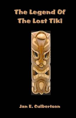 Cover of The Legend Of The Lost Tiki