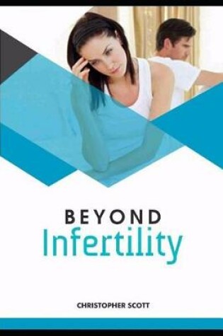 Cover of Beyond Infertility