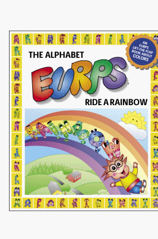 Cover of The Alphabet Eurps Ride a Rainbow