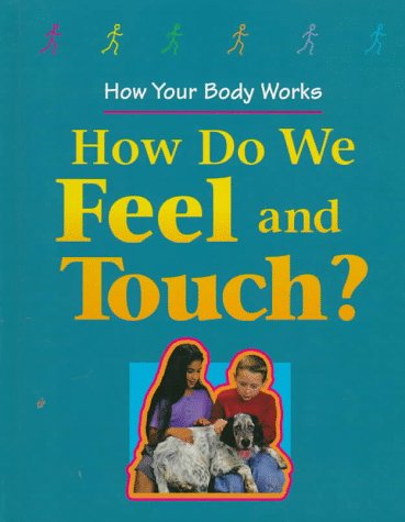 Book cover for How Do We Feel and Touch?