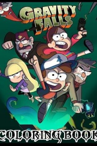 Cover of Gravity Falls Coloring Book