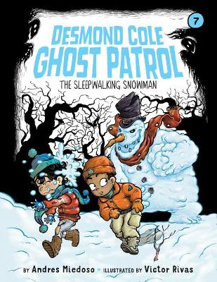 Cover of The Sleepwalking Snowman: #7