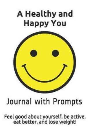 Cover of A Healthy and Happy You