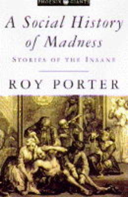 Book cover for A Social History of Madness