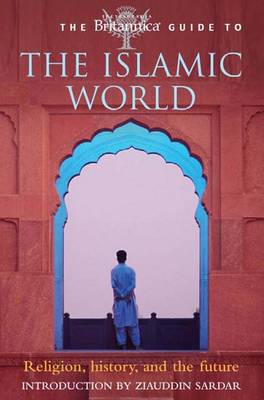 Book cover for The Britannica Guide to the Islamic World