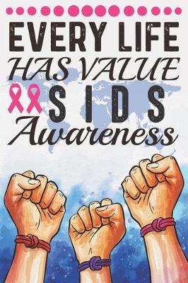 Book cover for Every Life Has Value SIDS Awareness