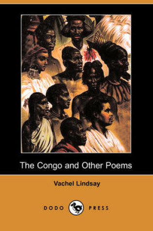 Cover of The Congo and Other Poems (Dodo Press)