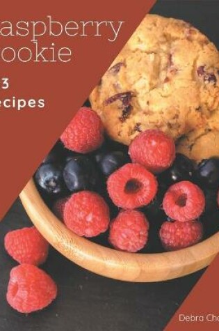 Cover of 123 Raspberry Cookie Recipes