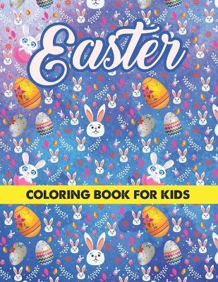 Book cover for Easter Coloring Book For Kids