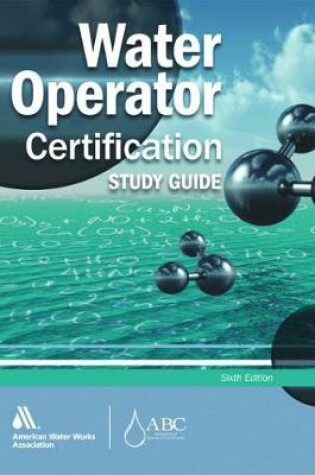 Cover of Water Operator Certification Study Guide