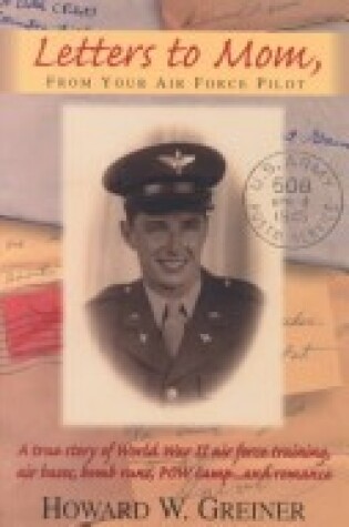 Cover of Letters to Mom, from Your Air Force Pilot