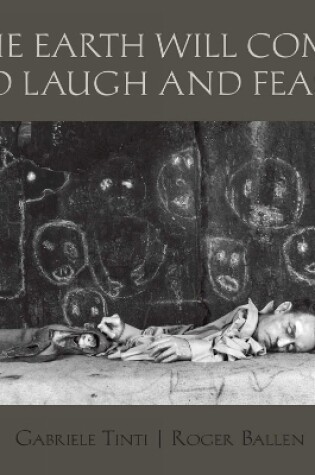 Cover of The Earth Will Come To Laugh And To Feast