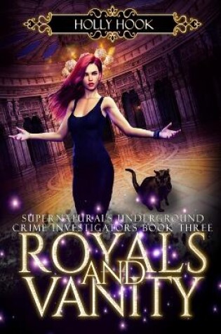 Cover of Royals and Vanity [Supernaturals Underground