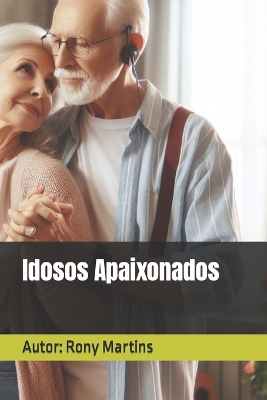 Book cover for Idosos Apaixonados