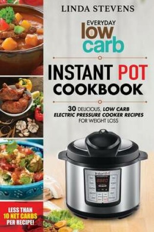 Cover of Low Carb Instant Pot Cookbook