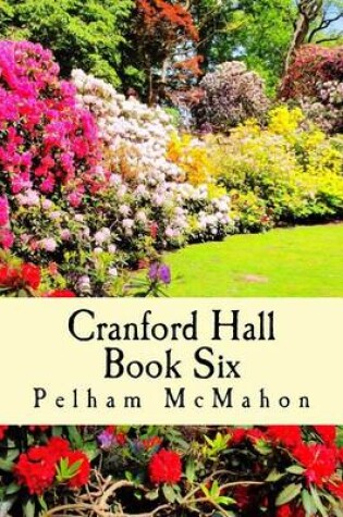 Cover of Cranford Hall Vol Six