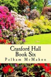 Book cover for Cranford Hall Vol Six