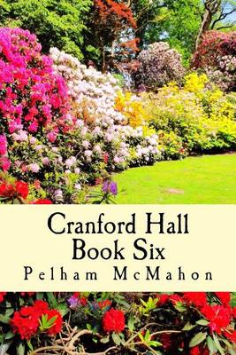 Cover of Cranford Hall Vol Six