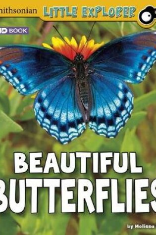 Cover of Beautiful Butterflies: a 4D Book (Little Entomologist 4D)