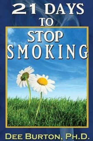 Cover of 21 Days to Stop Smoking