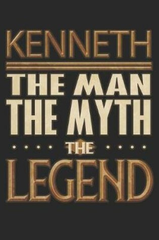 Cover of Kenneth The Man The Myth The Legend