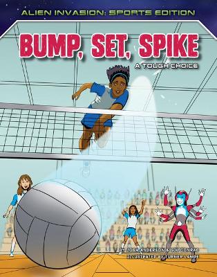 Cover of Bump, Set, Spike: A Tough Choice