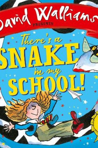 Cover of There’s a Snake in My School!