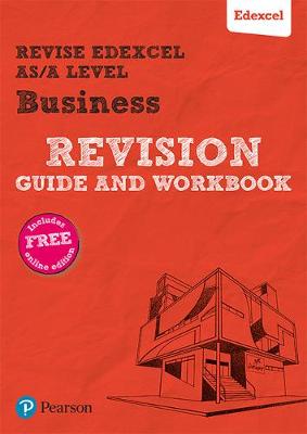 Cover of Revise Edexcel AS/A level Business Revision Guide & Workbook