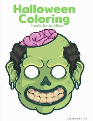 Cover of Halloween Coloring Books for Toddlers