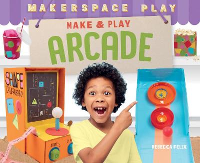 Book cover for Make & Play Arcade