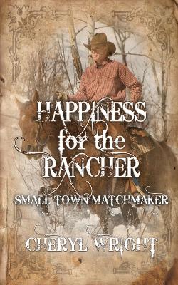 Cover of Happiness for the Rancher