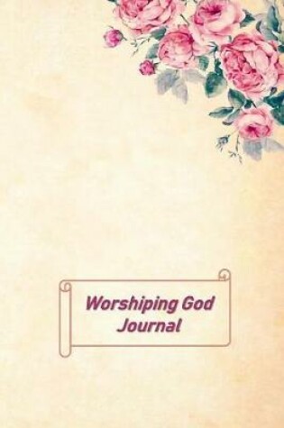 Cover of Worshiping God Journal