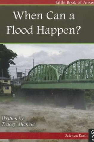 Cover of When Can a Flood Happen?