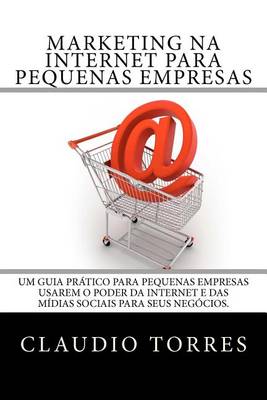 Book cover for Marketing Na Internet Para Pequenas Empresas