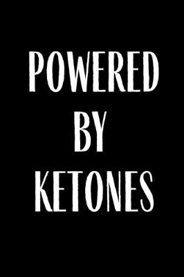 Book cover for Powered By Ketones