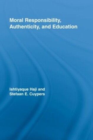 Cover of Moral Responsibility, Authenticity, and Education