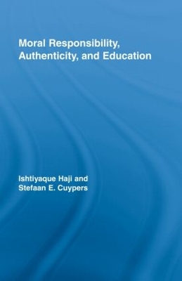 Book cover for Moral Responsibility, Authenticity, and Education