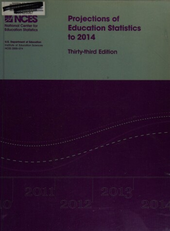 Book cover for Projections of Education Statistics to 2014 (September 2005)