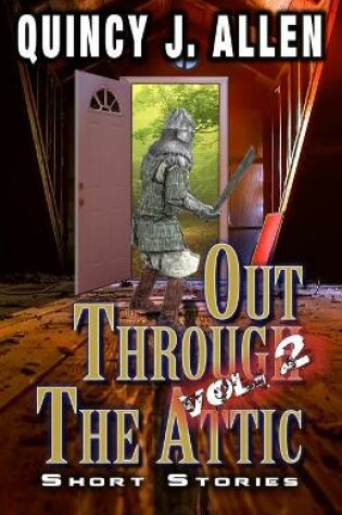 Cover of Out Through the Attic Volume 2