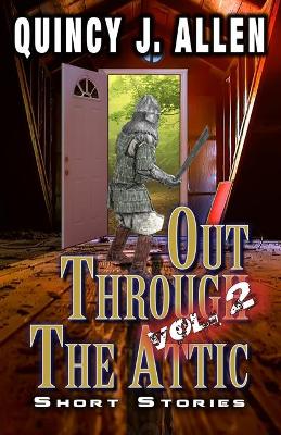 Book cover for Out Through the Attic Volume 2
