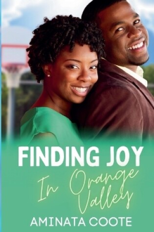 Cover of Finding Joy in Orange Valley