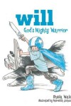 Book cover for Will, God's Mighty Warrior