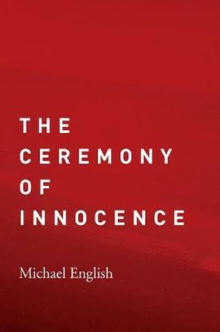 Cover of The Ceremony of Innocence