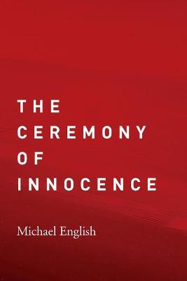 Book cover for The Ceremony of Innocence