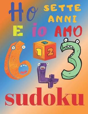 Book cover for Ho sette anni e io amo sudoku