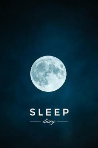 Cover of Sleep Diary - Moon