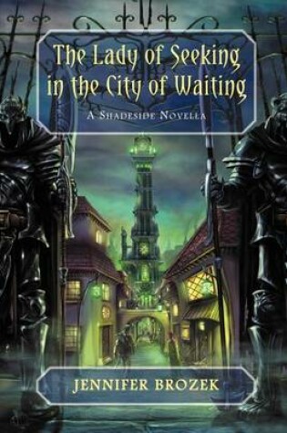 Cover of The Lady of Seeking in the City of Waiting