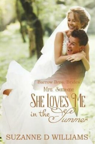 Cover of She Loves Me In The Summer